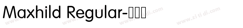 Maxhild Regular字体转换